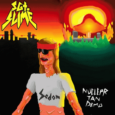 Sgt Slime : Nuclear Tan Sgt Slime : Nuclear Tan